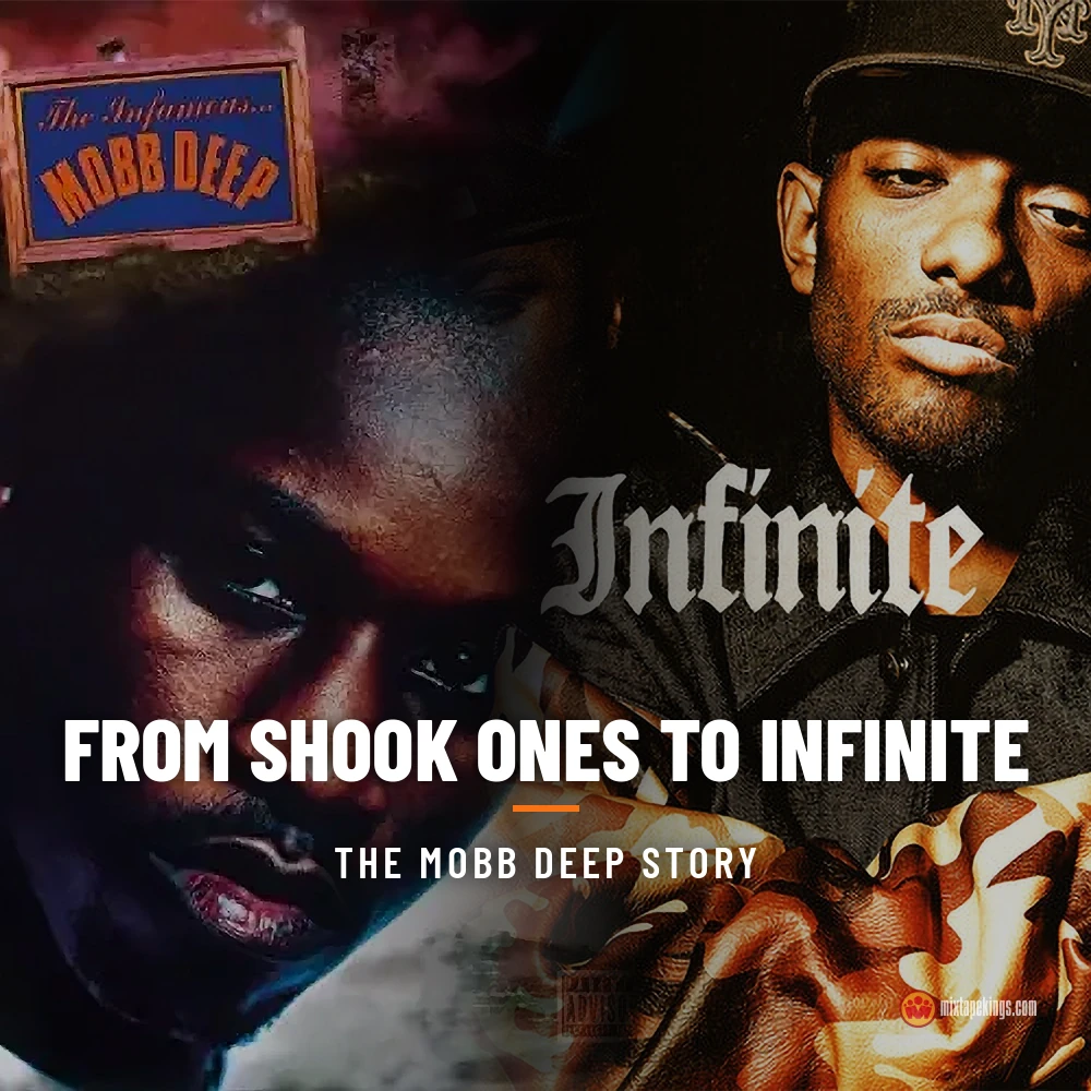 From Shook Ones to Infinite: The Mobb Deep Story — The Infamous (1995) blending into Infinite (2025)